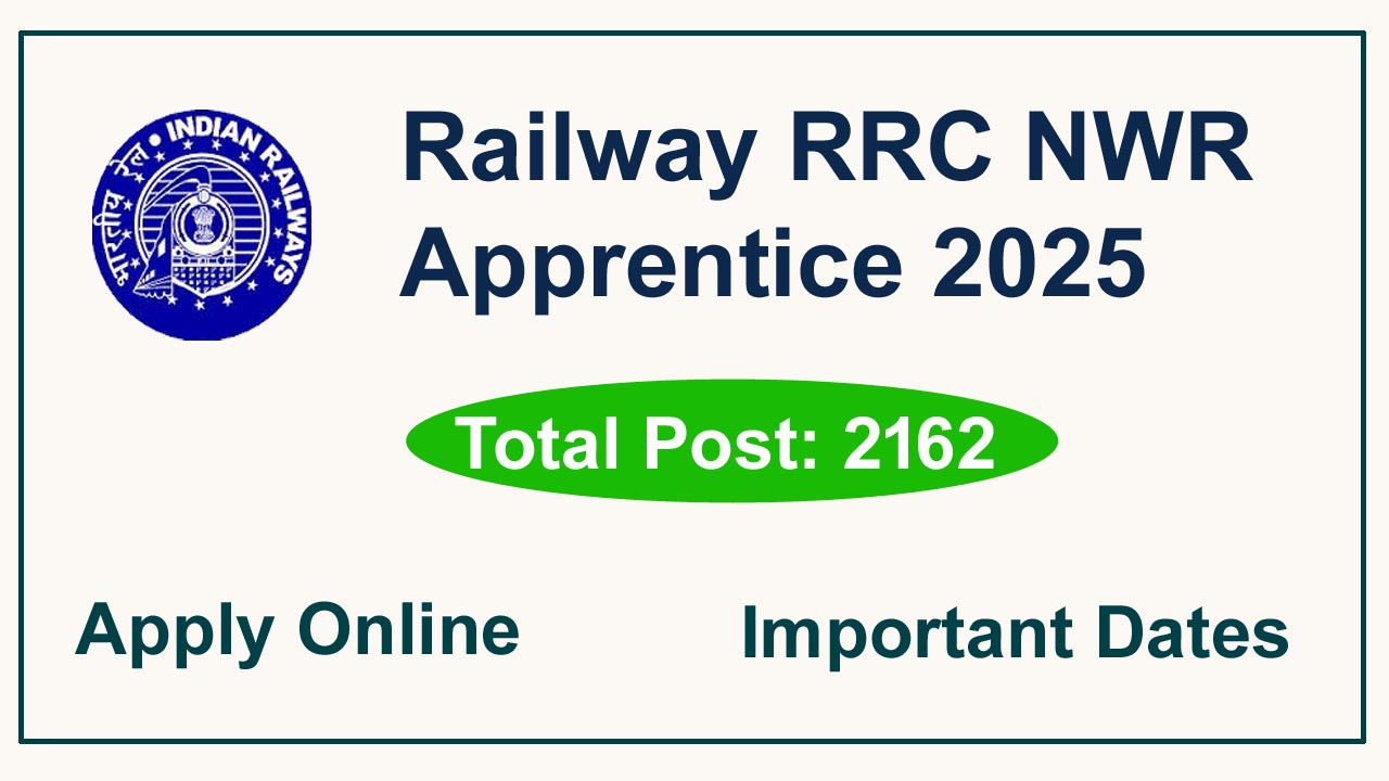 Railway RRC NWR Apprentice 2025